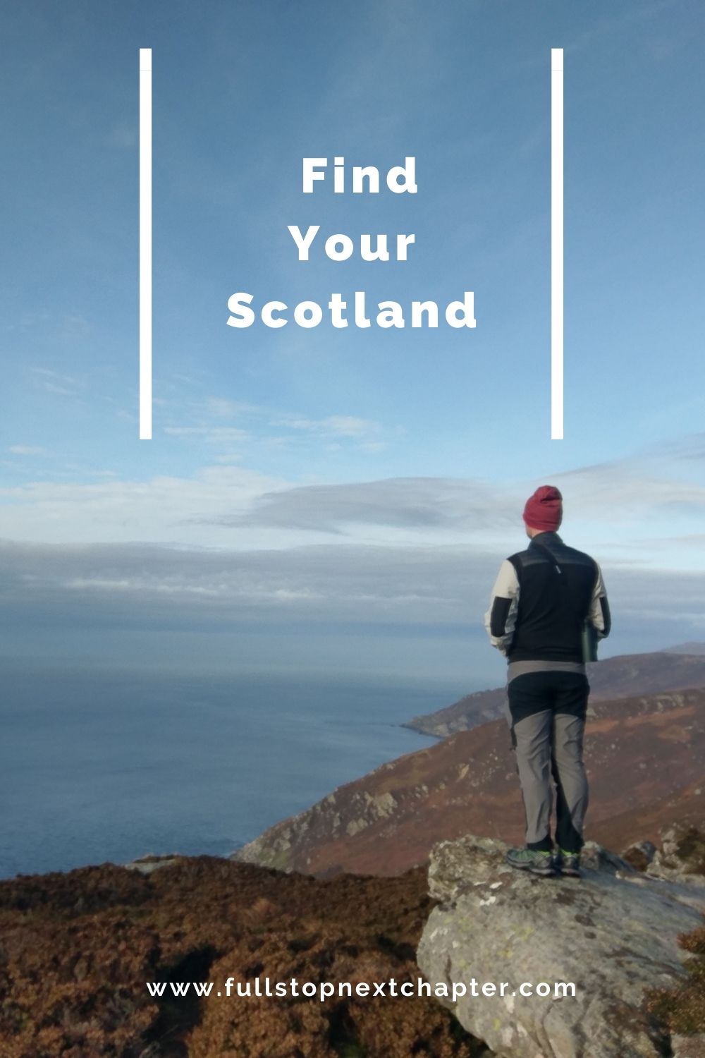 Pin for later: Find your Scotland. Photo of a man stood on a rock overlooking the coast